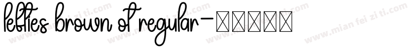 lefties brown ot regular字体转换